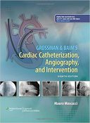 Grossman & Baim’s Cardiac Catheterization, Angiography, And Intervention – 2014