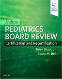 Nelson Pediatrics Board Review: Certification And Recertification – 2018