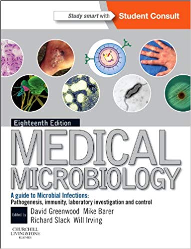 Medical Microbiology: A Guide to Microbial Infections- Greenwood 