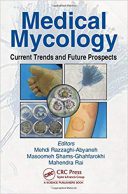 Medical Mycology: Current Trends And Future Prospects