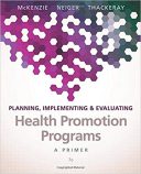 Planning, Implementing, & Evaluating Health Promotion Programs A Primer -7th Edition
