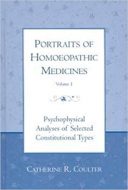 Portraits Of Homoeopathic Medicines: Psychophysical Analyses Vol. 1