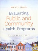 Evaluating Public And Community Health Programs – 2016