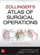 Zollinger’s Atlas Of Surgical Operations | اطلس جراحی زولینجر