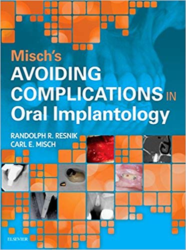 Misch's Avoiding Complications in Oral Implantology 2018
