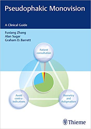 Pseudophakic Monovision: A Clinical Guide