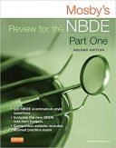 Mosby’s Review For The NBDE Part I – 2014