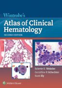 Wintrobe’s Atlas Of Clinical Hematology – 2017