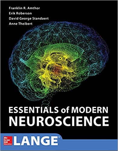 Essentials of Modern Neuroscience - 2020