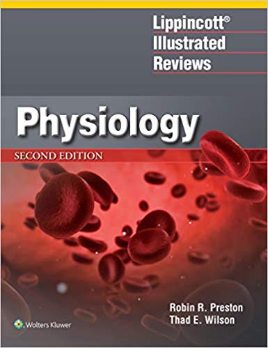 Lippincott Illustrated Reviews : Physiology - 2019