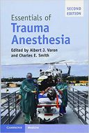 Essentials Of Trauma Anesthesia – 2018