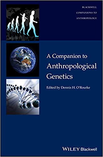 A Companion to Anthropological Genetics