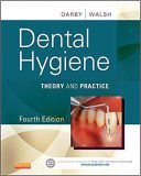 Dental Hygiene: Theory And Practice