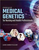 Essentials Of Medical Genetics For Nursing And Health Professionals 2020
