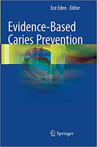 Evidence-Based Caries Prevention