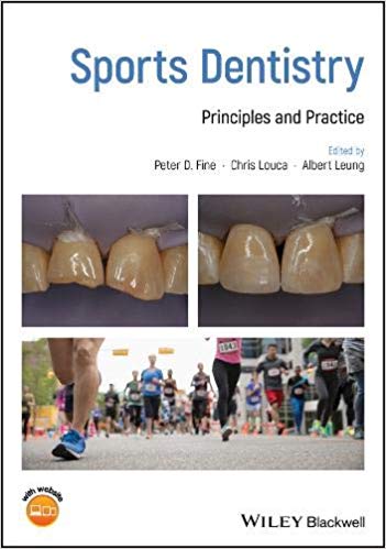 Sports Dentistry: Principles and Practice 1st Edition