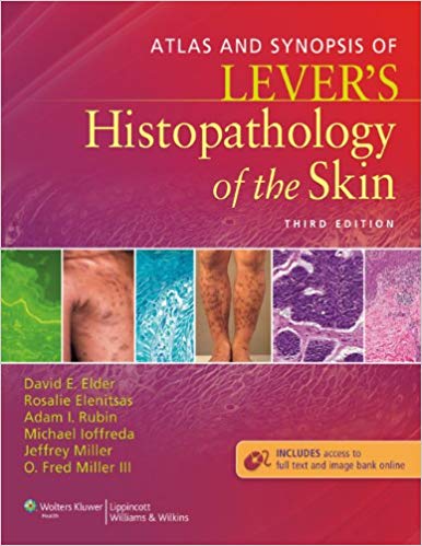 Atlas and Synopsis of Lever's Histopathology of the Skin | اطلس آسیب شناسی بافت