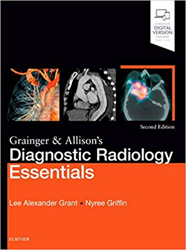 Grainger & Allison's Diagnostic Radiology Essentials - 2019