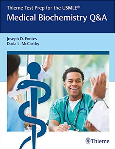 Thieme Test Prep for the USMLE: Medical Biochemistry Q&A – ...