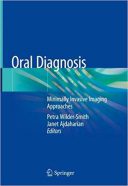 Oral Diagnosis : Minimally Invasive Imaging Approaches – 2019