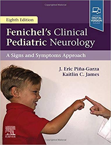 عصب شناسی بالینی کودکان Fenichel: یک رویکرد علائم و علائم 2019