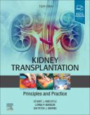 Kidney Transplantation – Principles And Practice – 2019