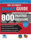 The Ultimate BMAT Guide : 800 Practice Questions – 2017