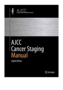 AJCC Cancer Staging Manual ۲۰۱۷
