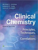 Clinical Chemistry: Principles, Techniques, Correlations – 2017