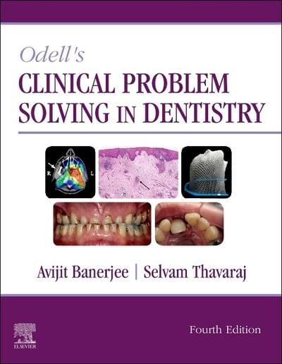 Odell's Clinical Problem Solving in Dentistry - 2020