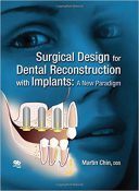 Surgical Design For Dental Reconstruction With Implants – 2016
