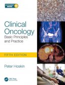 Clinical Oncology : Basic Principles And Practice – 2020