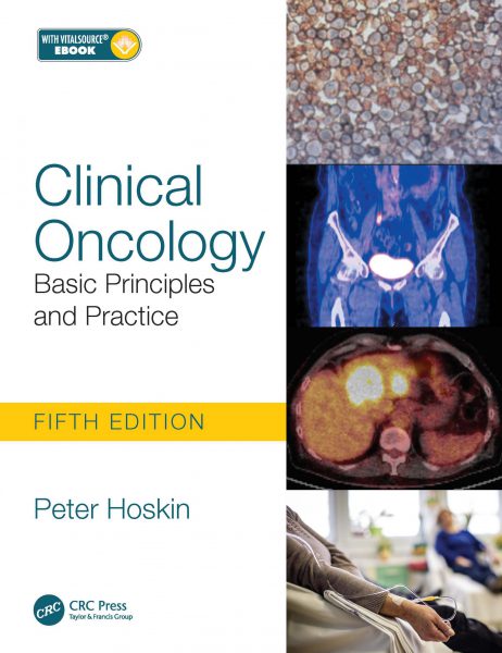Clinical Oncology : Basic Principles and Practice - 2020