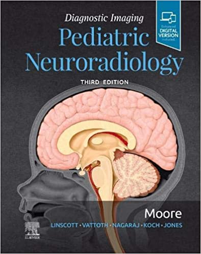 Diagnostic Imaging - Pediatric Neuroradiology - 2019 - تصویربرداری تشخیصی - نورو رادیولوژی