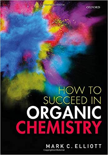 How to succeed in organic chemistry