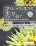 Oral Pathology For The Dental Hygienist – پاتولوژی دهان و دندان