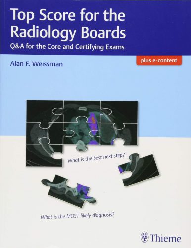 Top Score for the Radiology Boards 2018