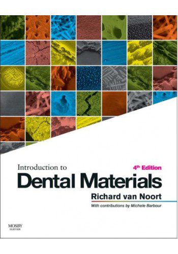 Van noort Introduction to Dental Materials - مواد دندانی ون نورت