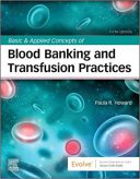 Basic & Applied Concepts Of Blood Banking And Transfusion Practices ...