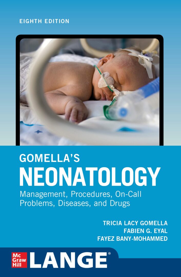 کتاب نوزادان گوملا - ویرایشی هشتم - Gomella Neonatology 2020