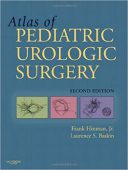 Hinman’s Atlas Of Pediatric Urologic Surgery 2nd Edition | اطلس جراحی اورولوژیک اطفال هینمن