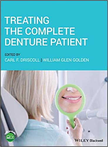 Treating the Complete Denture Patient 1st Edition | 2020