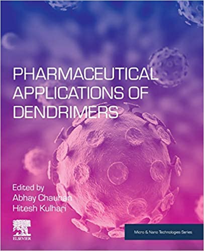 Pharmaceutical Applications of Dendrimers - Micro and Nano Technologies | 2020