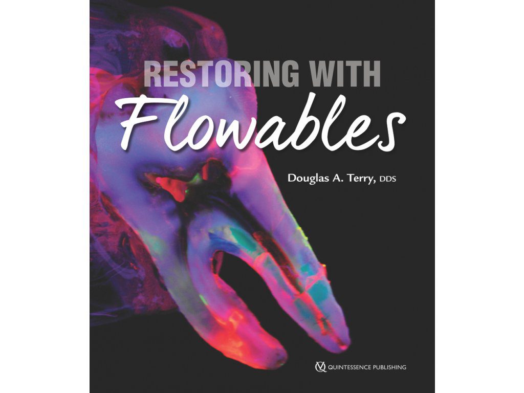 Restoring with Flowables 1st Edition | 2017