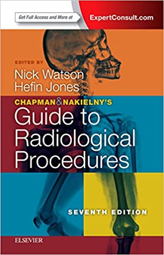 Chapman & Nakielny's Guide to Radiological Procedures 7th Edition