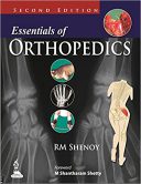 Essentials Of Orthopedics – 2015 | R. M. Shenoy