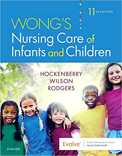 Wong's Nursing Care of Infants and Children 11th Edition