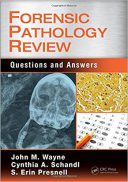 Forensic Pathology Review: Questions And Answers | 2017