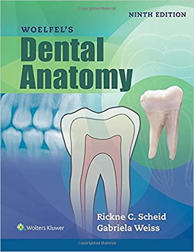 Woelfels Dental Anatomy 9th Edition | آناتومی دندان 2017