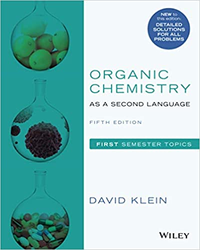 Organic Chemistry as a Second Language: First Semester Topics, 2019